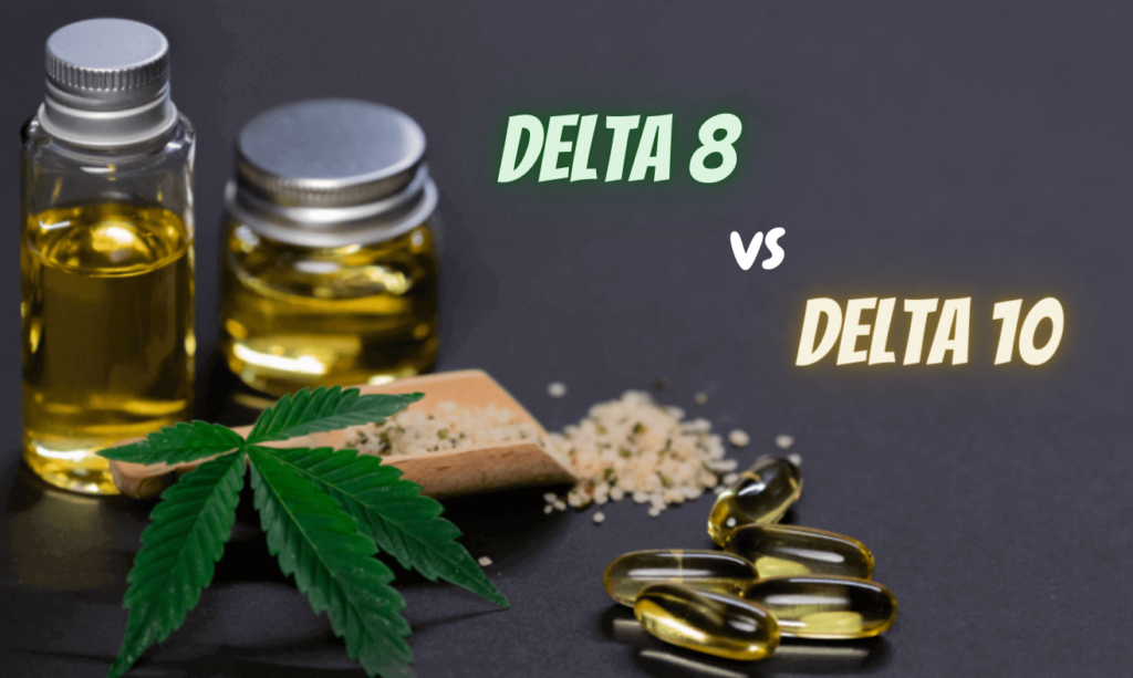 Delta 8 vs Delta 10